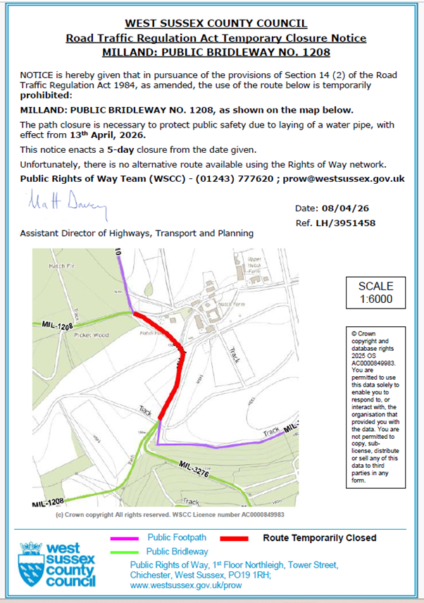 WEST SUSSEX COUNTY COUNCIL Road Traffic Regulation Act Temporary Closure Notice MILLAND: PUBLIC BRIDLEWAY NO. 12089